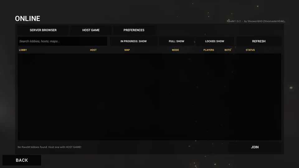 RaveM SERVER BROWSER tab: search box, IN PROGRESS: SHOW, FULL: SHOW and LOCKED: SHOW filters, REFRESH button, columns LOBBY, HOST, MAP, MODE, PLAYERS, BOTS and STATUS, and a JOIN button. Version label at top right reads RaveM 1.5.2 by StixsworldHD (StixsmasterHD4k).